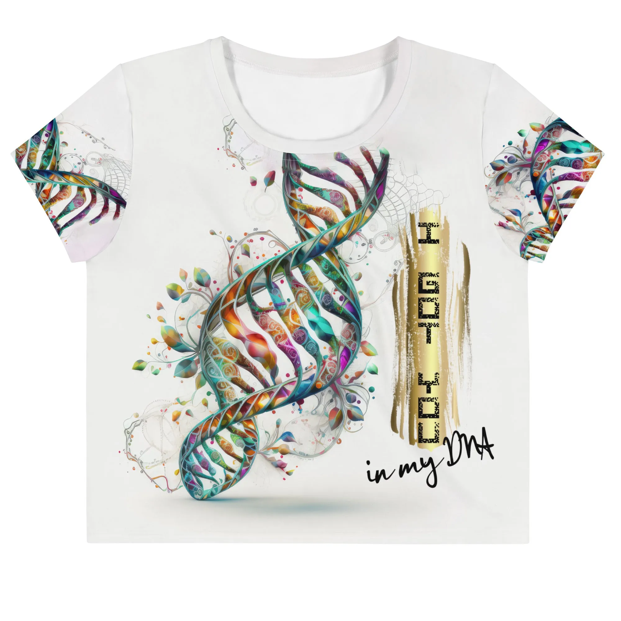 Crop Tee I got you in my DNA