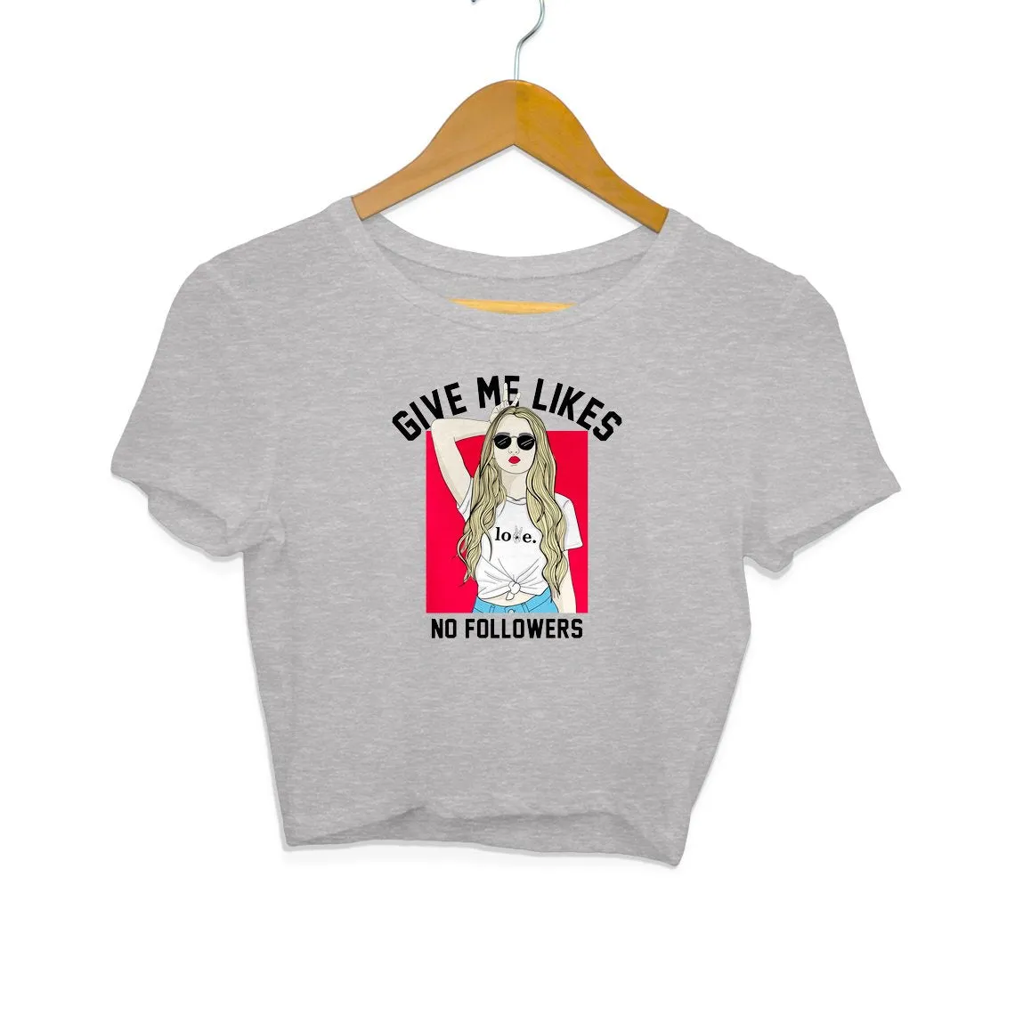 Give Me Likes No Followers Women Crop Top