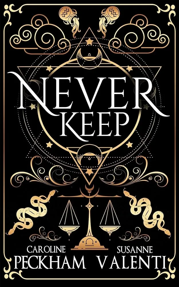 Never Keep (Sins of the Zodiac 1) by Peckham and Valenti