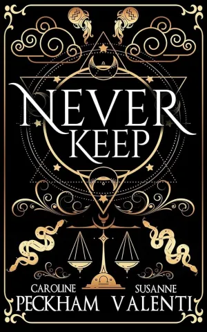 Never Keep (Sins of the Zodiac 1) by Peckham and Valenti